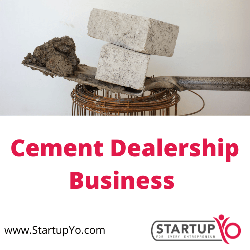 how-to-start-cement-dealership-business-in-2022-costs-profits-roi