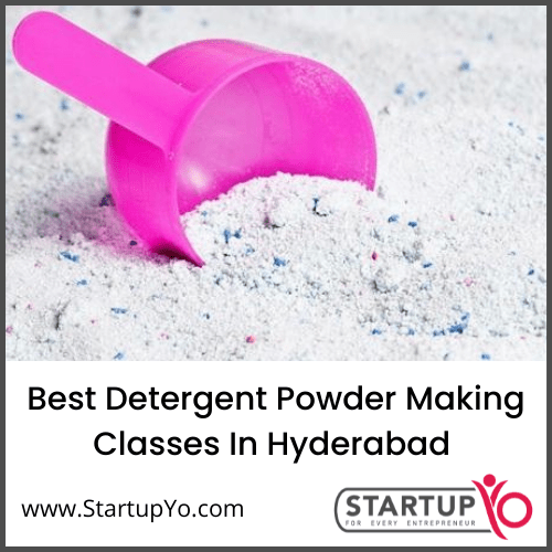 Best Detergent Powder Making Classes In Hyderabad