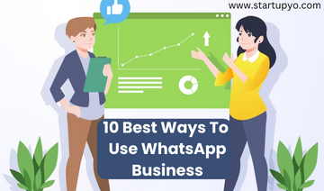 Use WhatsApp to Grow Your Business - StartupYo