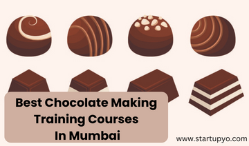 Chocolate Making Training Courses in Mumbai-StartupYo