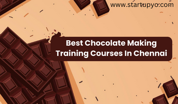 Chocolate Making Training Courses in Chennai- StartupYo