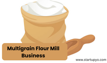 Multigrain Flour Mill Business-StartupYo