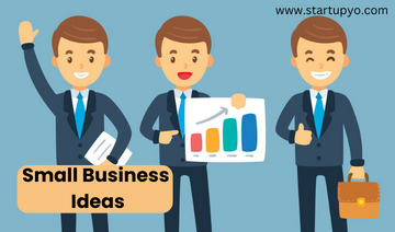 Small Business Ideas -StartupYo