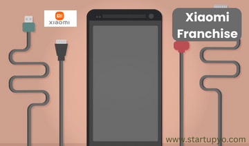 Xiaomi Franchise -StartupYo
