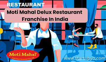 Moti Mahal Delux Restaurant Franchise-StartupYo