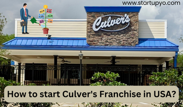 Culver's Franchise In USA | StartupYo