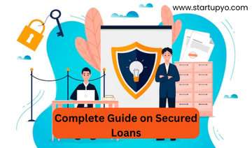 complete guide on secured loans