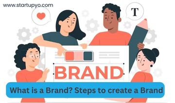 What is a Brand? steps to create a Brand | StartupYo
